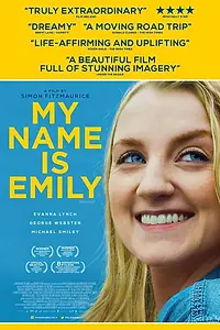 Постер к фильму «Меня зовут Эмили (2015)»