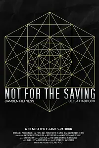 Постер к фильму «Not for the Saving (2014)»
