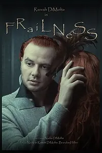 Постер к фильму «Frailness (2014)»