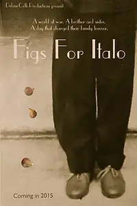 Постер к фильму «Figs for Italo (2015)»