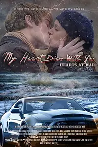 Постер к фильму «My Heart Dies with You: Hearts at War»