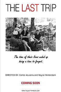 Главный постер фильма «The Last Trip (2015)»