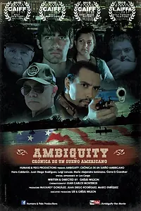 Главный постер фильма «Ambiguity: Crónica de un Sueño Americano (2015)»