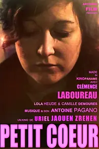 Главный постер фильма «Petit coeur (2013)»