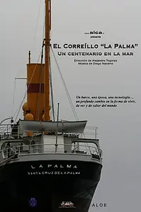 Постер к фильму «El Correillo La Palma, un centenario en la mar (2015)»