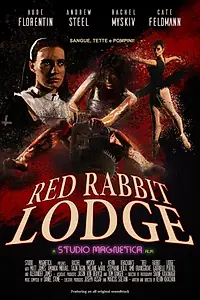 Постер к фильму «Red Rabbit Lodge (2017)»