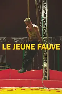 Главный постер фильма «Le jeune fauve (2015)»