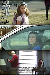 Постер к фильму «Everything Will Be All Right (2014)»