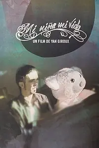 Главный постер фильма «Mi Nina Mi Vida (2014)»