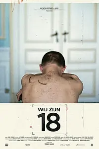 Постер к фильму «Wij Zijn 18 (2014)»