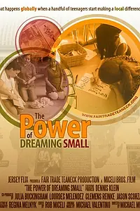 Главный постер фильма «The Power of Dreaming Small (2013)»