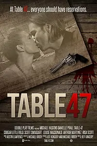 Постер к фильму «Table 47 (2015)»