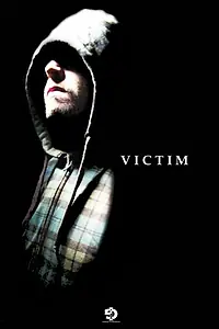 Постер к фильму «Victim (2014)»