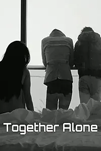 Постер к фильму «Together Alone (2014)»
