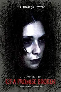 Постер к фильму «Of a Promise Broken (2010)»