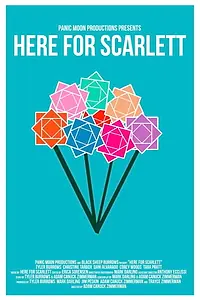 Постер к фильму «Here for Scarlett (2014)»