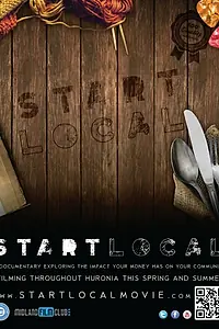 Постер к фильму «Start Local (2013)»