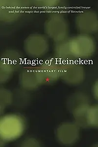Главный постер фильма «Магия Хайнекен (2014)»