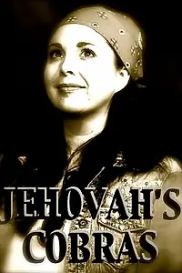 Постер к фильму «Jehovah's Cobras (2014)»