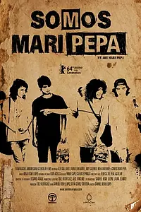 Главный постер фильма «Somos Mari Pepa (2013)»
