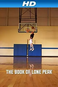 Главный постер фильма «The Book of Lone Peak (2014)»