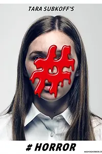 Постер к фильму «#Хоррор (2015)»