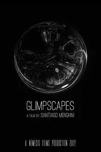 Постер к мультфильму «Glimpscapes (2012)»