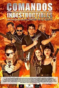 Постер к фильму «Comandos Indestructibles (2014)»