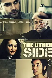 Постер к фильму «The Other Side (2014)»