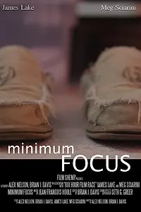Постер к фильму «Minimum Focus (2014)»