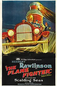 Постер к фильму «The Flame Fighter (1925)»
