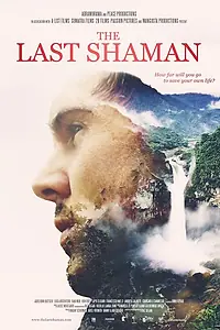 Главный постер фильма «Последний шаман (2016)»