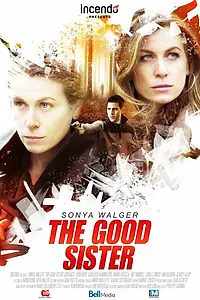Главный постер фильма «Хорошая сестра (2014)»