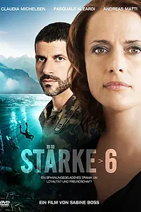 Постер к фильму «Stärke 6 (2013)»