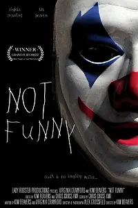 Постер к фильму «Not Funny (2014)»