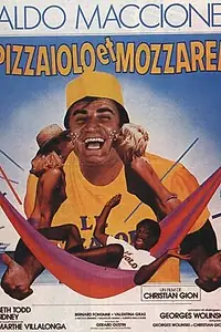 Постер к фильму «Пиццайоло и Моццарель (1985)»