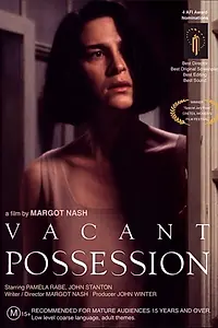Постер к фильму «Vacant Possession (1995)»