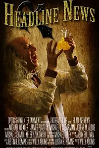 Постер к фильму «Headline News (2011)»