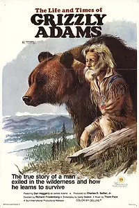 Постер к фильму «Жизнь и приключения Гризли Адамса (1974)»
