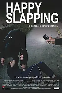 Постер к фильму «Happy Slapping (2013)»