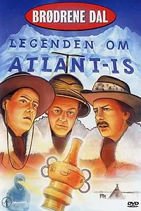 Постер к сериалу «Brødrene Dal og legenden om Atlant-Is (1994)»