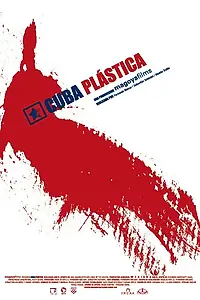 Постер к фильму «Cuba plástica (2003)»