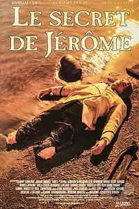 Главный постер фильма «Le secret de Jérôme (1994)»