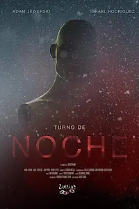 Главный постер фильма «Turno de noche (2011)»