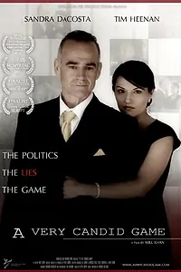 Постер к фильму «A Very Candid Game (2011)»