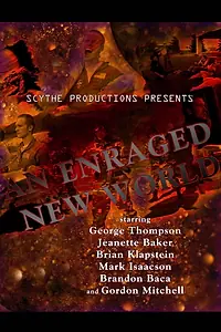 Постер к фильму «An Enraged New World (2002)»