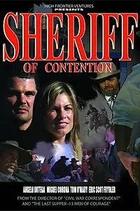 Главный постер фильма «Sheriff of Contention (2010)»