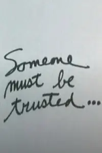 Постер к мультфильму «Someone Must Be Trusted (1987)»