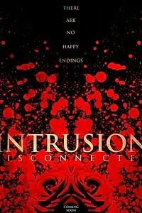 Постер к фильму «Intrusion: Disconnected (2020)»