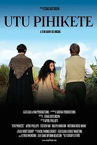 Постер к фильму «Utu Pihikete (2014)»